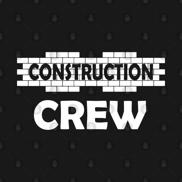 Construction Crew by KC Happy Shop