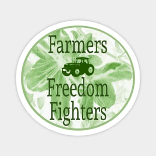 Farmer Freedom Fighters Magnet