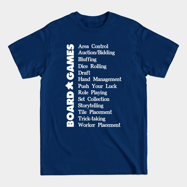 Discover Board Games Mechanics - Board Gamer Gift - T-Shirt