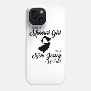 Just A Missouri Girl In A New Jersey World Mom Phone Case