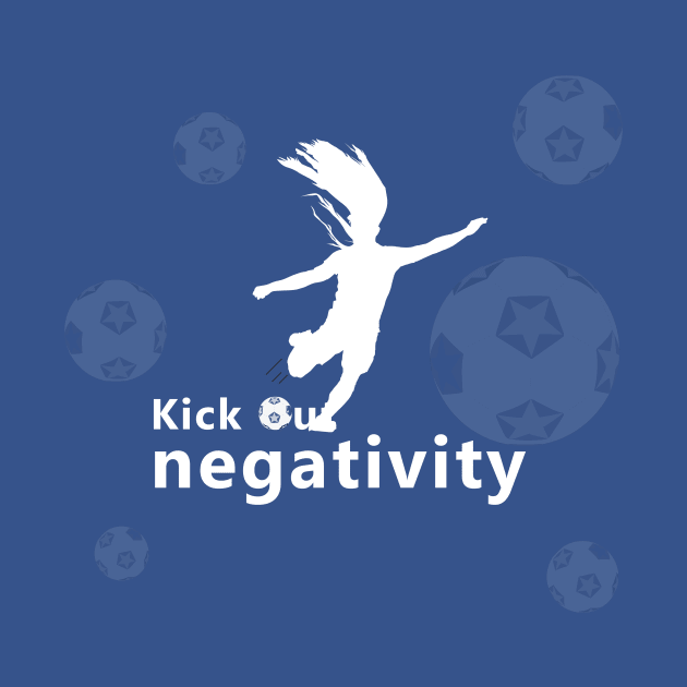 Kick Out Negativity by VectorPB