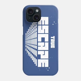 True Escape Phone Case