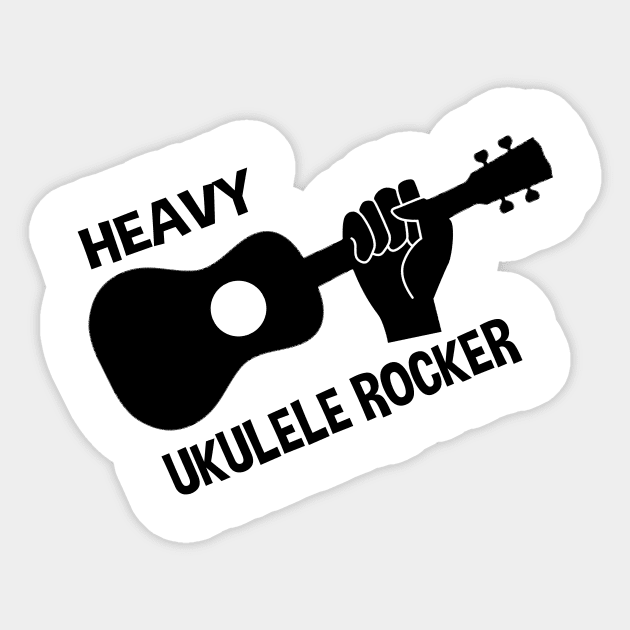 Ukulele Rocker Musical Instrument Acustic Guitar Uke Music - Funny Ukulele Sayings - Sticker | TeePublic