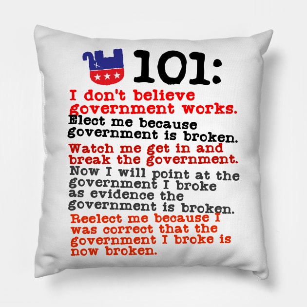 Republicanism 101: Breaking Government Pillow by darklordpug