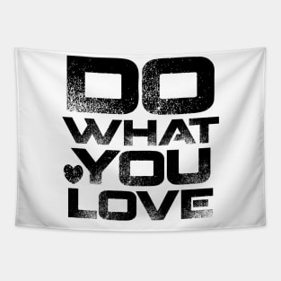 Do What You Love Tapestry