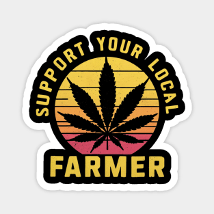 SUPPORT YOUR LOCAL FARMER Magnet