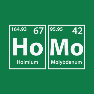 Homo (Ho-Mo) Periodic Elements Spelling T-Shirt
