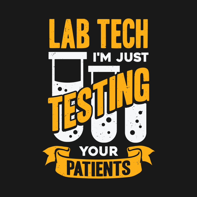 Disover Funny Lab Tech Laboratory Technician Gift - Lab Tech - T-Shirt