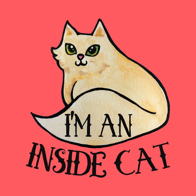 I'm an Inside Cat by bubbsnugg