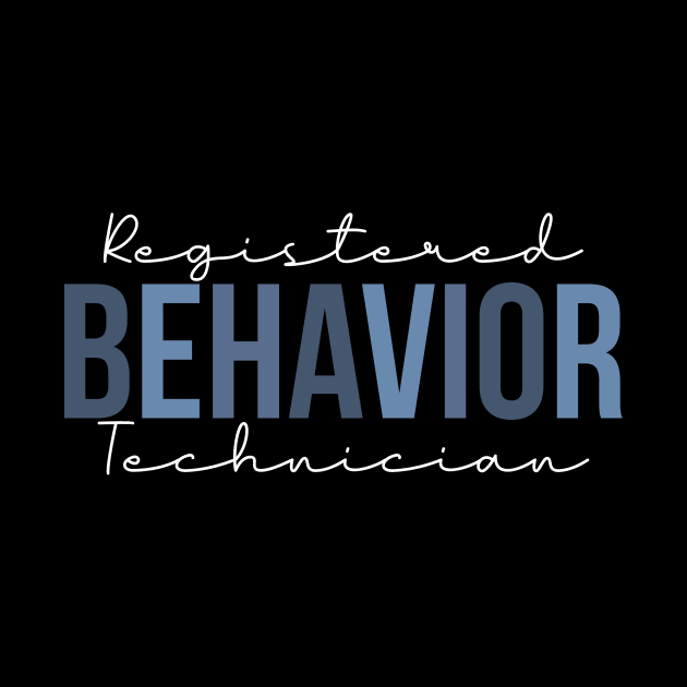 Registered Behavior Technician by unaffectedmoor