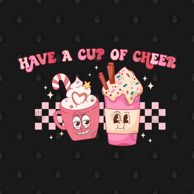 Have a cup of cheer Christmas Coffee Pink Checkered Retro by JDVNart