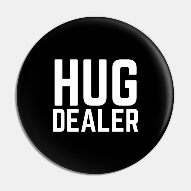 Hug Dealer Pin by HobbyAndArt