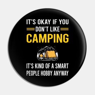 Smart People Hobby Camping Camp Camper Pin
