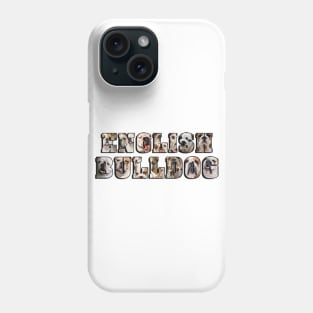 English Bulldog Phone Case