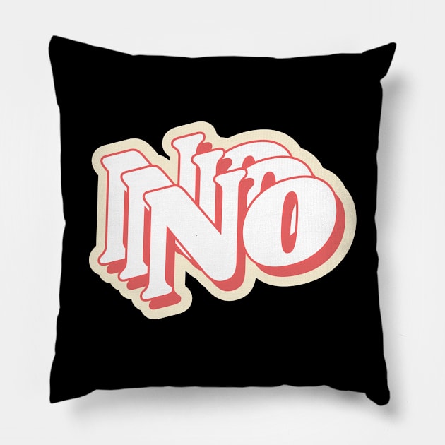 Funny 'No No No' Pillow by keeplooping