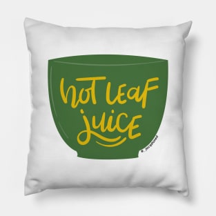 Hot Leaf Juice Avatar the Last Airbender Quote Pillow