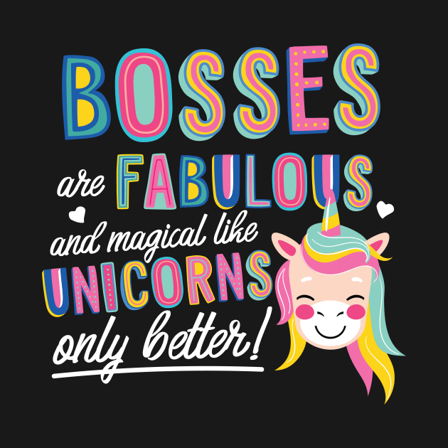 Bosses are like Unicorns Gift Idea by BetterManufaktur