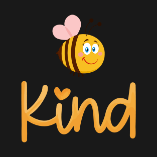 Bee kind-be kind T-Shirt