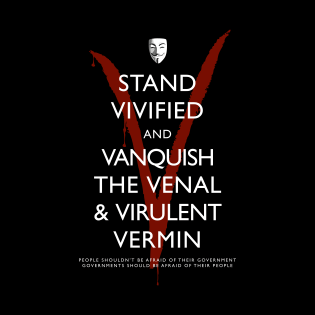 Stand Vivified and Vanquish the Venal and Virulent Vermin by Treherne