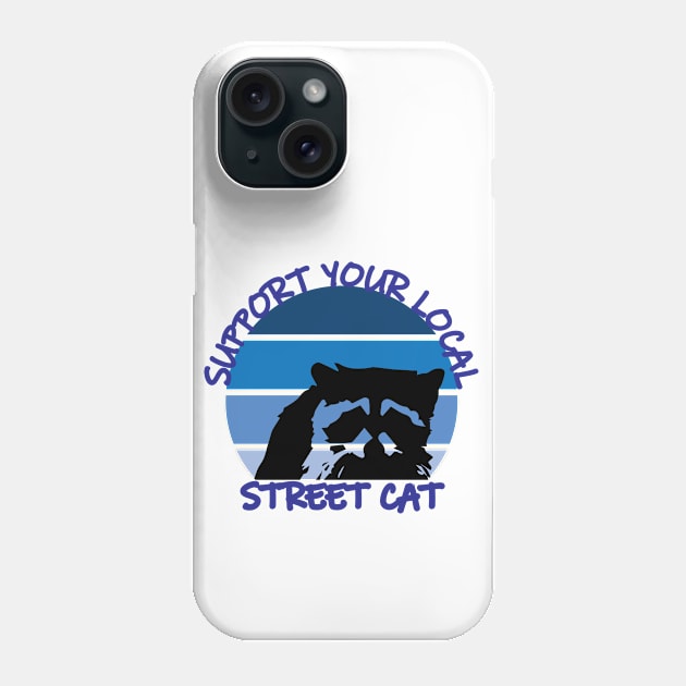 Support Your Local Street Cats Phone Case by Mathew Graphic