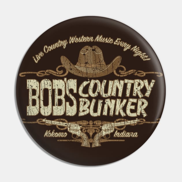 Bob’s Country Bunker 1980 Pin by JCD666