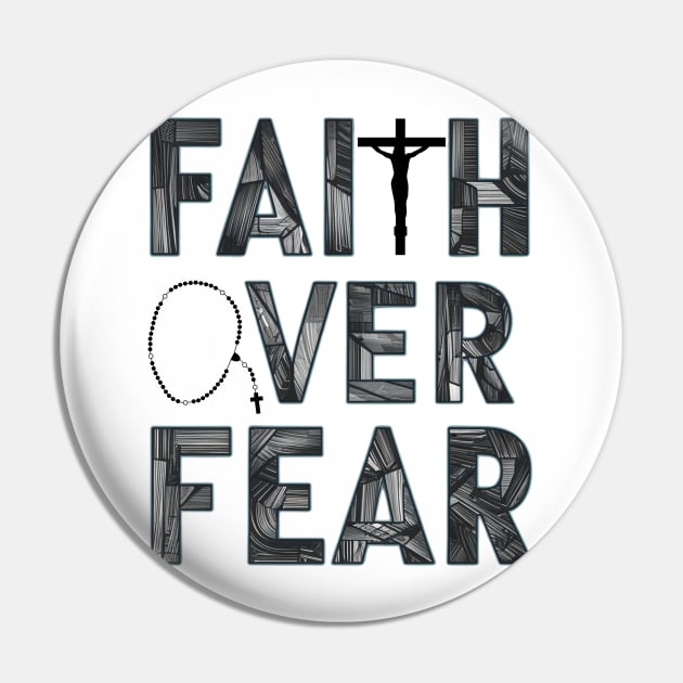 Faith Over Fear Jesus Christ Savior Christian Rosary Pin by Willie Biz Merch