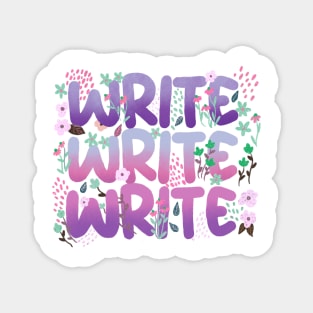 Write Write Write in Purple Florals Magnet