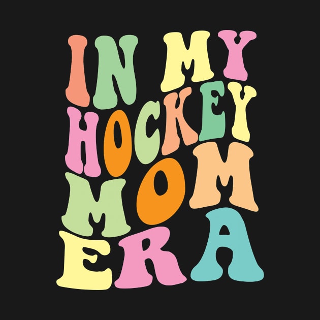 In My Hockey Mom Era by Kardio