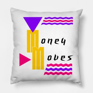 Money Moves Pillow