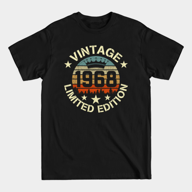 Discover 53rd Birthday Vintage 1968 Limited Edition - 53rd Birthday Gift Ideas - T-Shirt