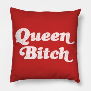 Queen Bitch /// Typography Design Pillow