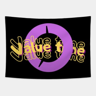 Value time Tapestry