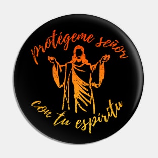 Protegeme señor con tu espiritu Pin