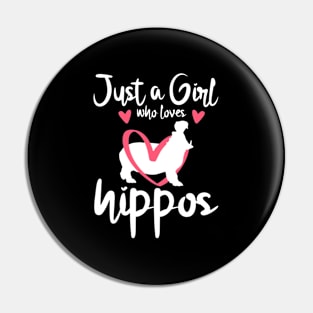 Just A Who Loves Hippos Animal Pin