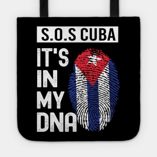 S.O.S Cuba- It's In My DNA- FREE CUBA - Cuba Libre PATRIA Y VIDA - VIVA CUBA LIBRE - Patria Y Vida Viva Cuba Libre Tote