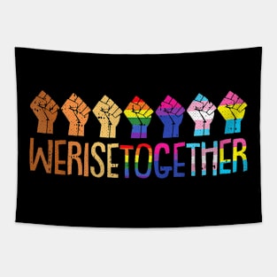 We  LGBTQ Pride Social Justice Equality Ally Tapestry