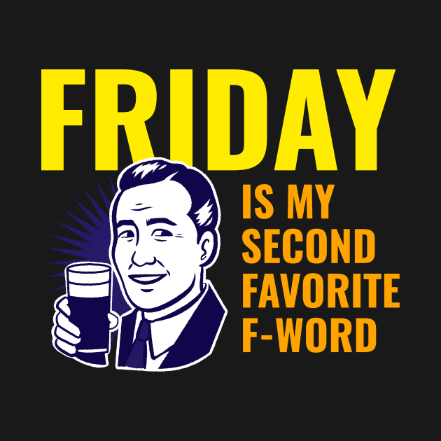 Friday is my second favorite f-word by WizardingWorld