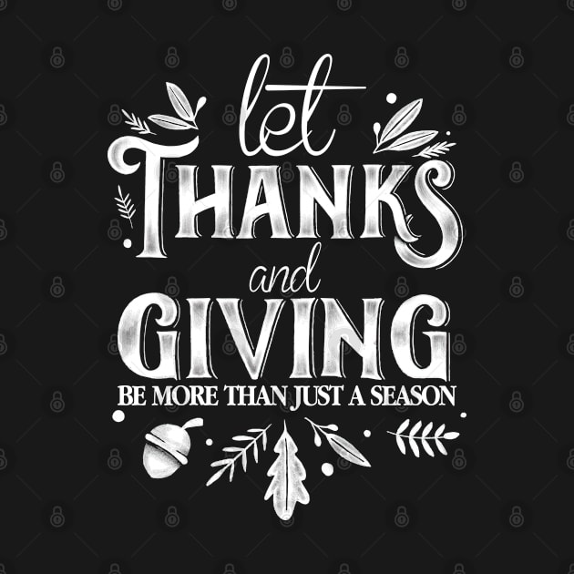 Let Thanks & giving Be More Than Just Season Thanksgiving Gift by mohazain