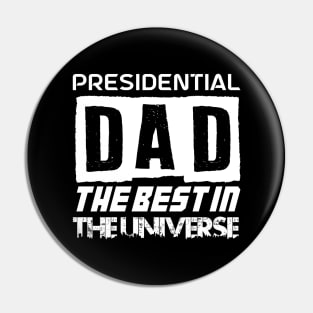 Presidential Dad Pin