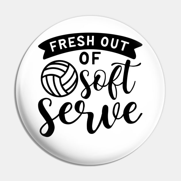 Fresh Out Of Soft Serve Volleyball Pin by GlimmerDesigns