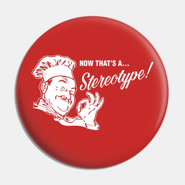 Italian Stereotype Pin by AngryMongoAff