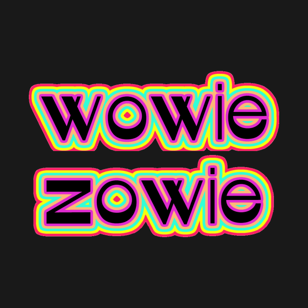 Wowie Zowie by Naves