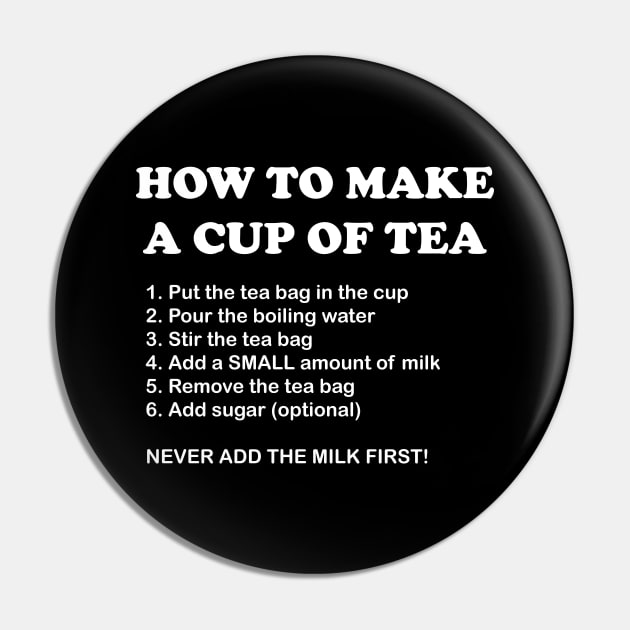 How To Make A Cup Of Tea Pin by artpirate