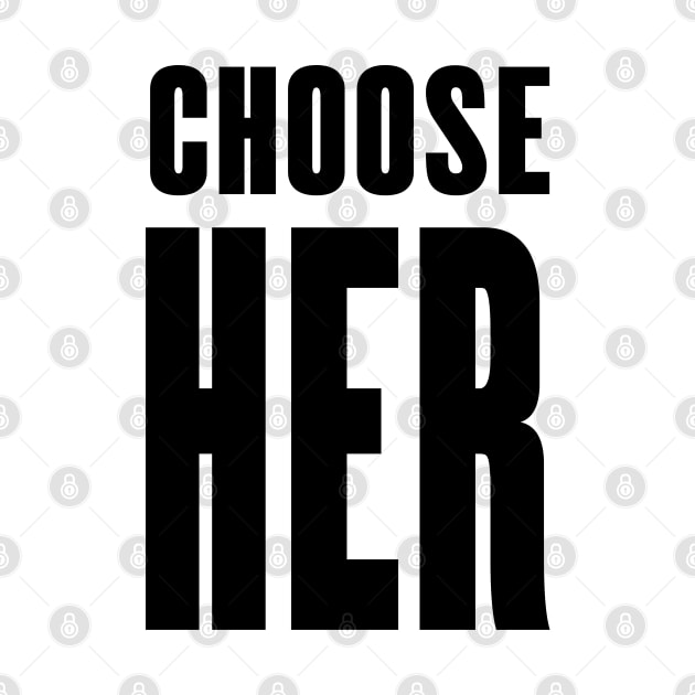 Choose Her by Yeaha