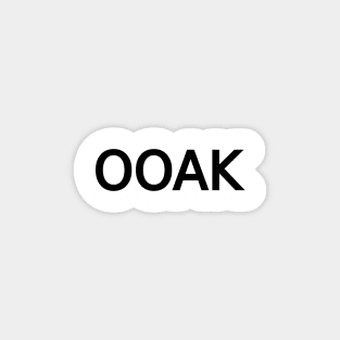 OOAK, One of a kind acronym, text design, word art Magnet