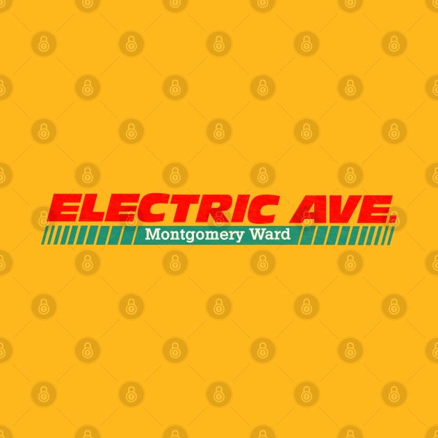 Montgomery Ward Electric Avenue by Turboglyde