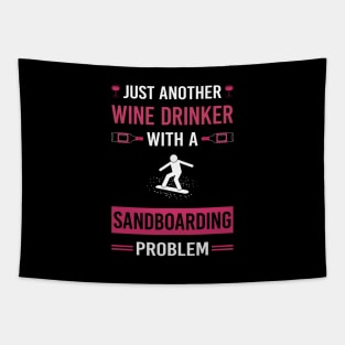 Wine Drinker Sandboarding Sandboard Sandboarder Sand Dune Surfing Boarding Tapestry
