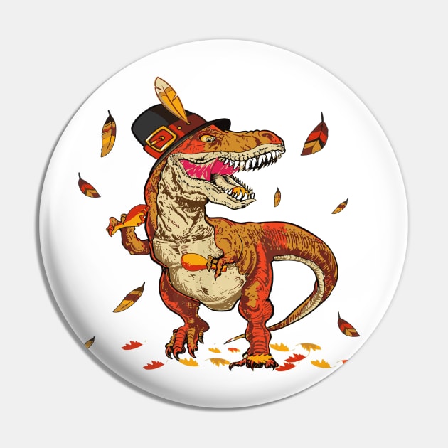 Thanksgiving T Rex Dinosaur Eating Turkey Leg Pin by Artmoo