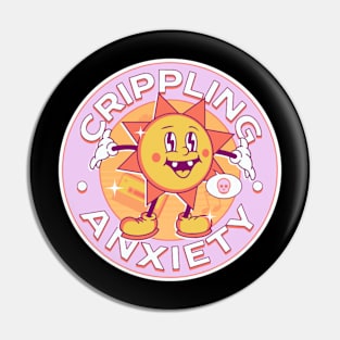 Cute Crippling Anxiety Sunshine Pin