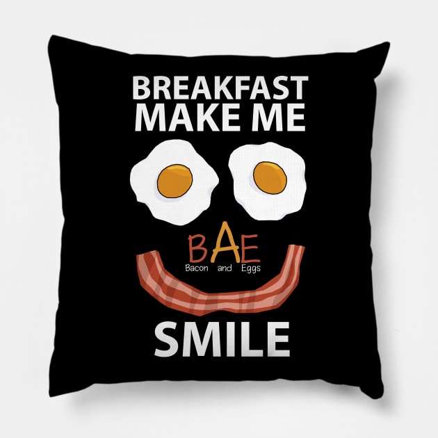 Breakfast make me smile Pillow by KewaleeTee